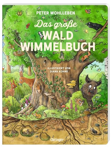 Das große Wald-Wimmelbuch: Schönes Pappbilderbuch über den Wald und seine Bewohner für Kinder ab 2 Jahren, vom Bestseller-Autor Peter Wohlleben (Fritzi Wildschwein)
