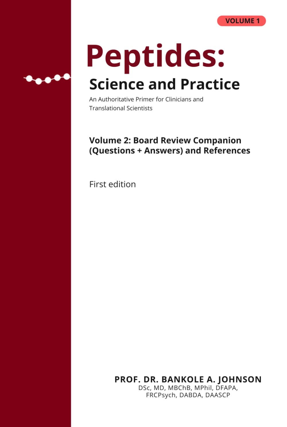 Peptides: Science and Practice Volume 2: An Authoritative Primer for Clinicians and Translational Scientists (Regenerative Medicine Series)
