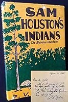 Sam Houston's Indians: the Alabama-Coushatti B0007EFG4O Book Cover