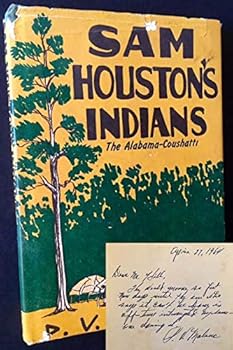 Hardcover Sam Houston's Indians: the Alabama-Coushatti Book