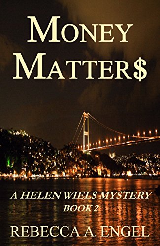 Money Matters (A Helen Wiels Mystery Book 2)