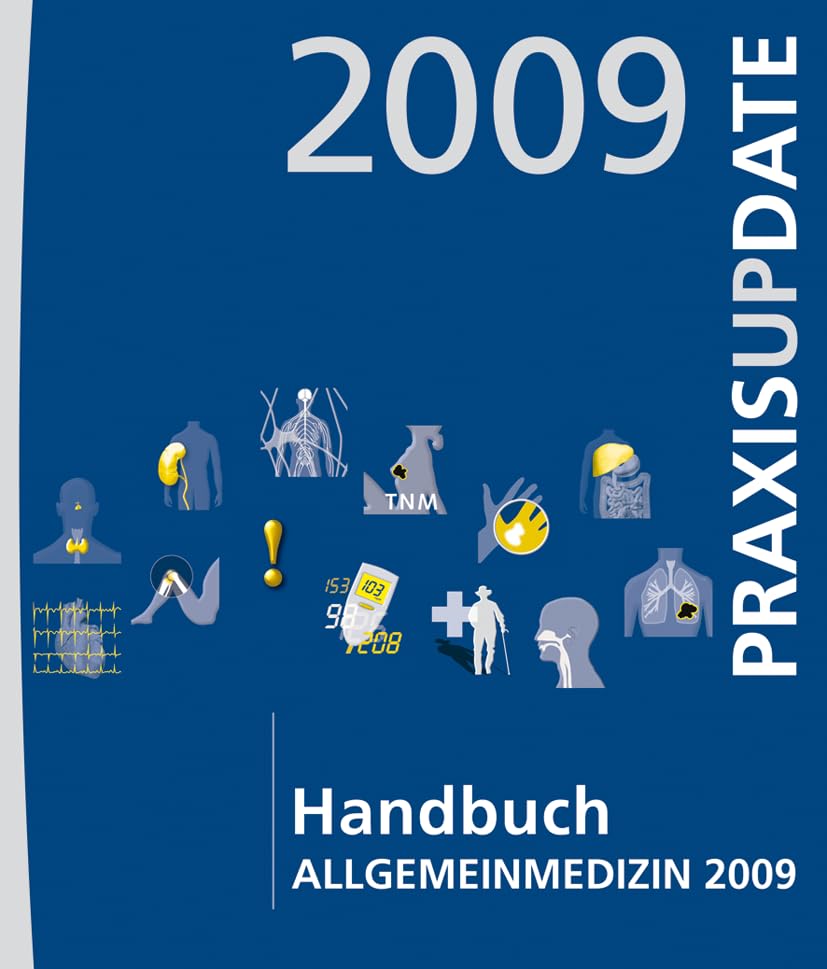 Handbuch Allgemeinmedizin 2009: Praxis Update (Handbuch Update-Seminar)