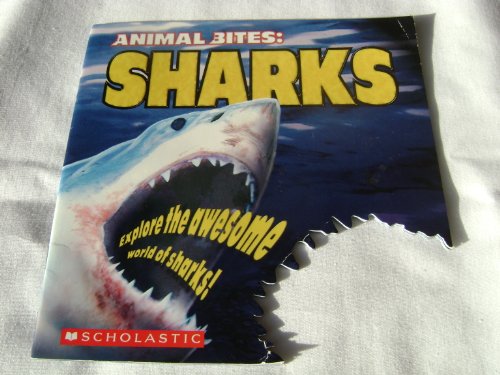 Animal Bites: Sharks 0439815002 Book Cover