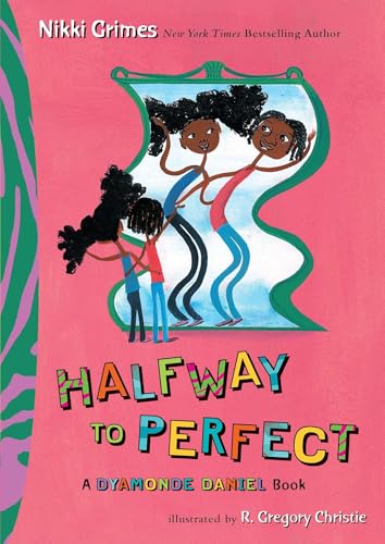 Halfway to Perfect: A Dyamonde Daniel Book