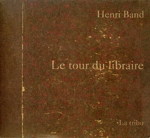 Tour Du Libraire [Audio CD] Henri Band and St phane Arseneau