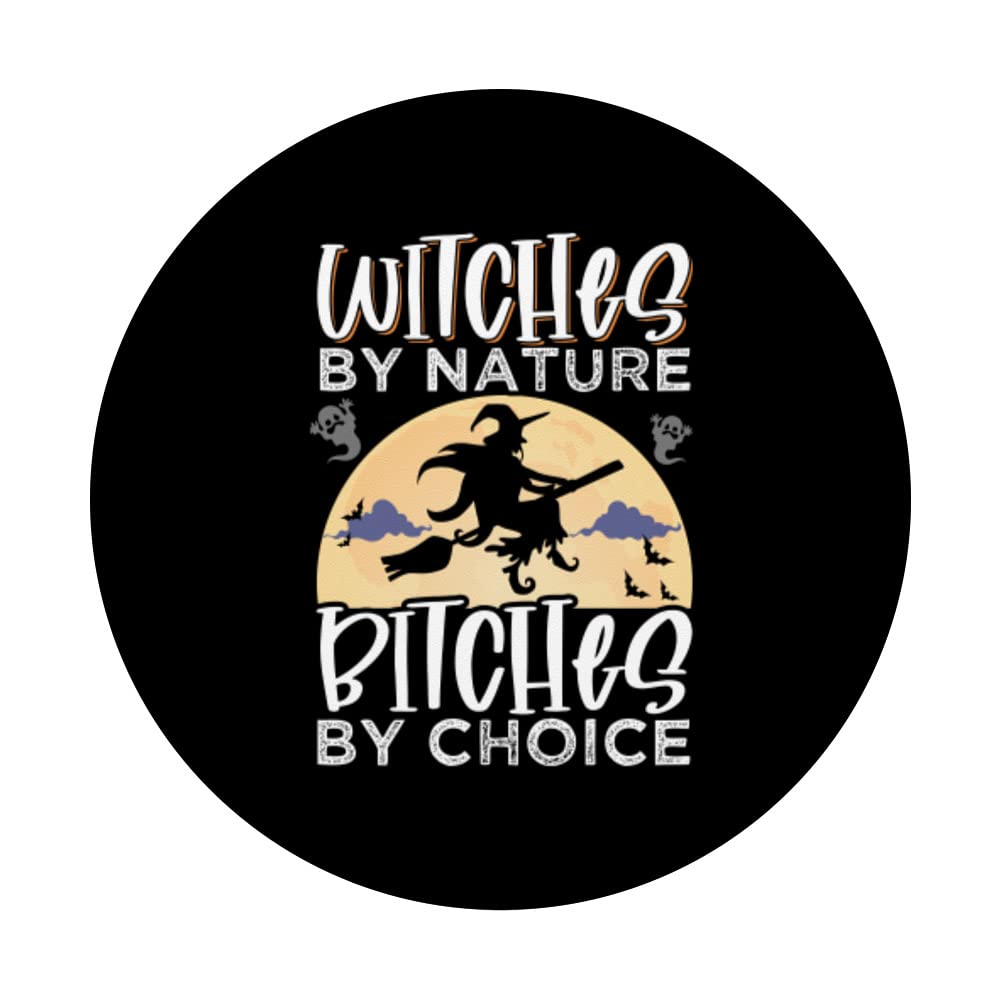 Witches By Nature Bitches By Choice Witch Halloween PopSockets Swappable PopGrip, Black - Image 3
