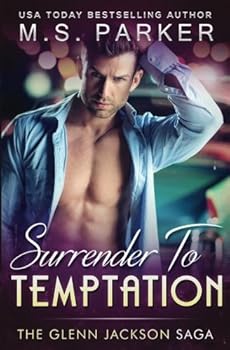 Surrender To Temptation - Book #3 of the Glenn Jackson Saga