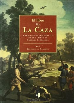 El libro de la caza : compe...