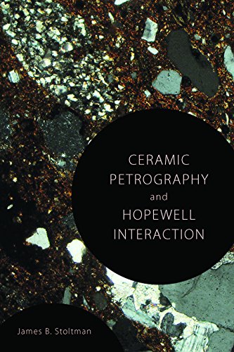 Ceramic Petrography and Hopewell Interaction Ouvrage Scientifique - 2