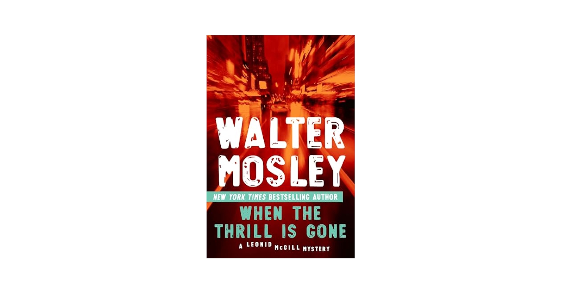 Amazon.com: When the Thrill Is Gone: A Leonid McGill Mystery