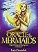 Oracle of the Mermaids: Magical Messages of Healing, Love & Romance