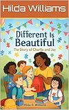 Different Is Beautiful: The Story of Charlie and Joy