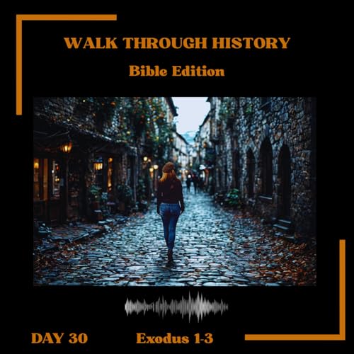 Day 30: Exodus 1-3