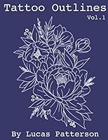 Tattoo Outlines : Flowers and Arrangements 1708522816 Book Cover