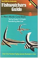 Fishwatchers Guide to West Atlantic Coral Reefs 0915180006 Book Cover