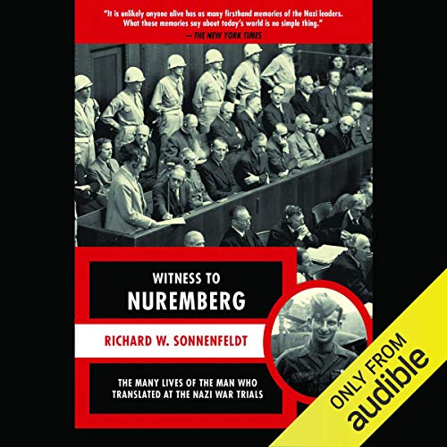 Witness to Nuremberg by W. Richard Sonnenfeldt episode artwork