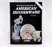 Collectors Encyclopedia of American Dinnerware