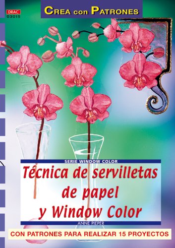 Serie Window Color nº 15. TÉCNICA DE SERVILLETAS DE PAPEL Y WINDOW COLOR (CREA CON...