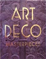 Art Deco Masterpieces 0883638029 Book Cover