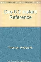 Dos 6.2 Instant Reference B001QTTPXC Book Cover