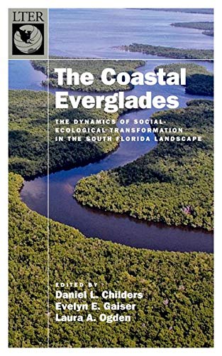 The Coastal Everglades: The Dynamics of Social-Ec