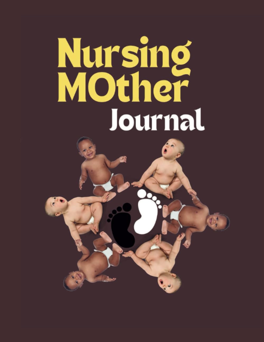 Independently published Nursing mother journal: Improve yourself every day, be a better mom for your child, and surround your family with positive energy