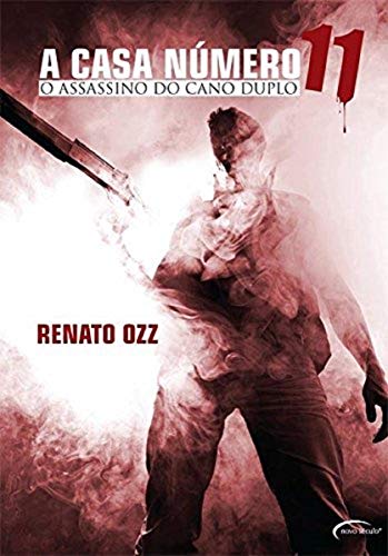 A Casa Número 11. O Assassino do Cano