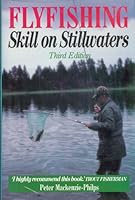 Flyfishing: Skill on Stillwaters 0713724595 Book Cover