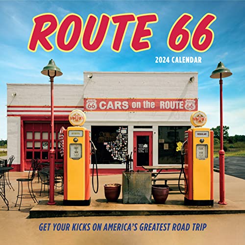 Route 66 Wall Calendar 2024: Get Your Kicks on America's Greatest Road Trip