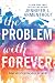 The Problem with Forever: A compelling novel (Harlequin Teen)