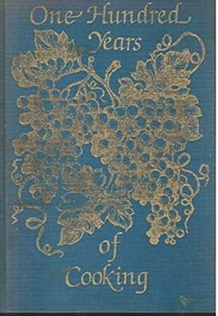 Hardcover ONE HUNDRED YEARS OF COOKING 1882 - 1982 First Presbyterian Church Gastonia, North Carolina Book