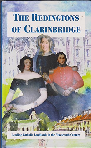 The Redingtons of Clarinbridge: Leading Catholi... 0953603806 Book Cover