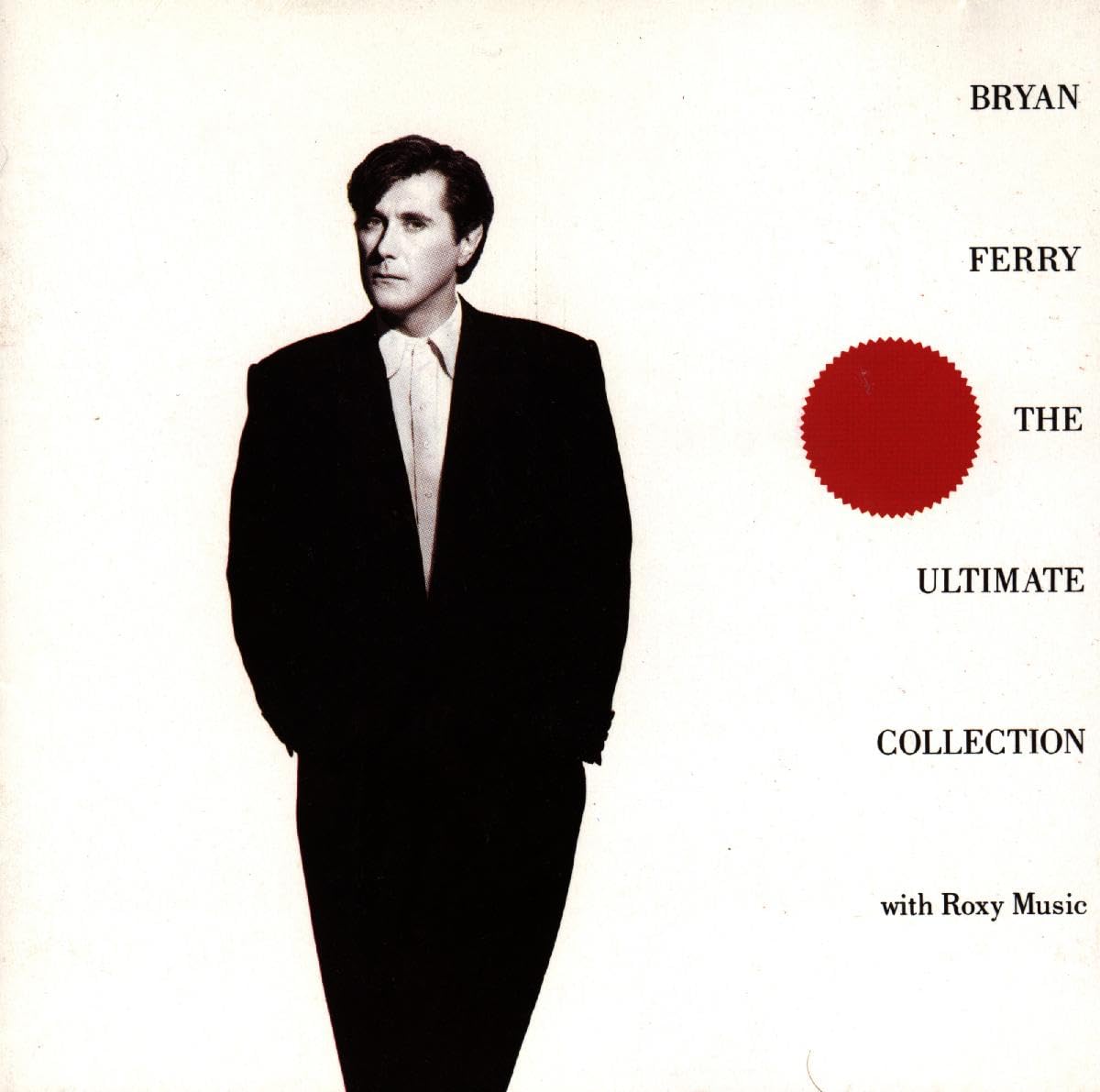 Bryan Ferry - The Ultimate Collection: Roxy Music, Bryan Ferry