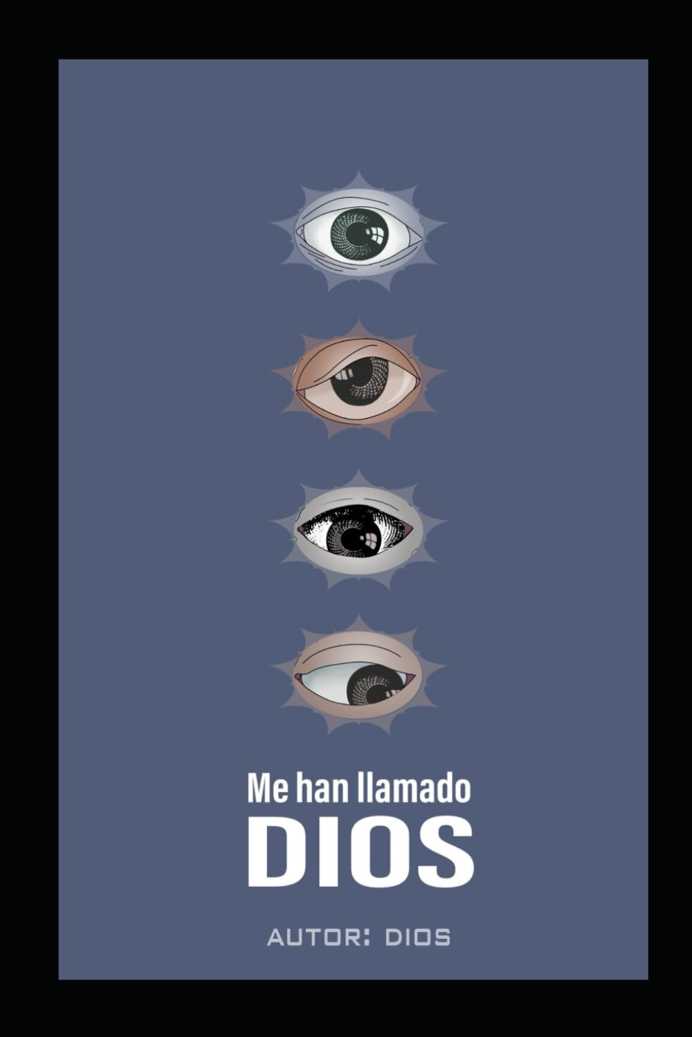 Me han llamado Dios