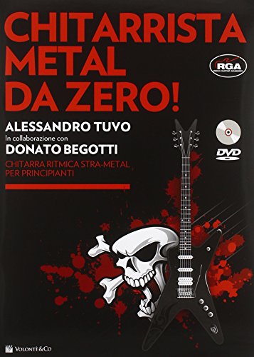 Chitarrista metal da zero! Con DVD Chitarrista metal da zero! Con DVD