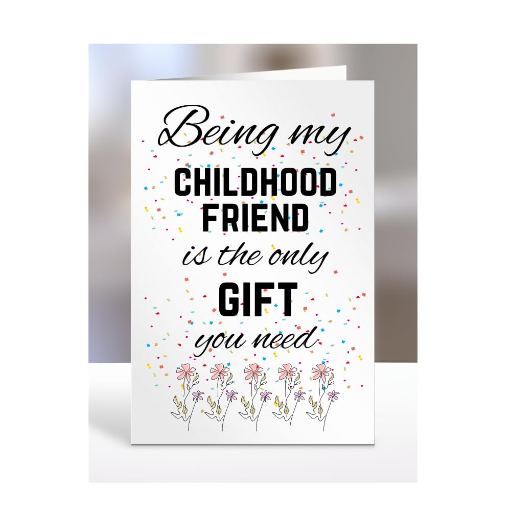 Being my Childhood Friend is The only Gift You Need Card, Funny, Joke, Silly, Happy Birthday Gift, Presents for Christmas, for Men, Women, A5-112_45 โ image 1
