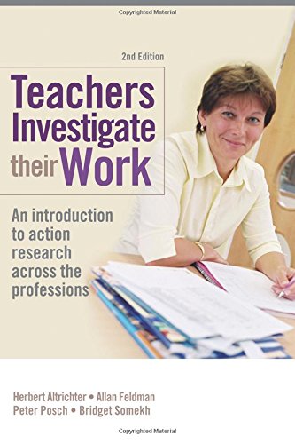 Teachers investigate their work: an introduction to action research across the professions