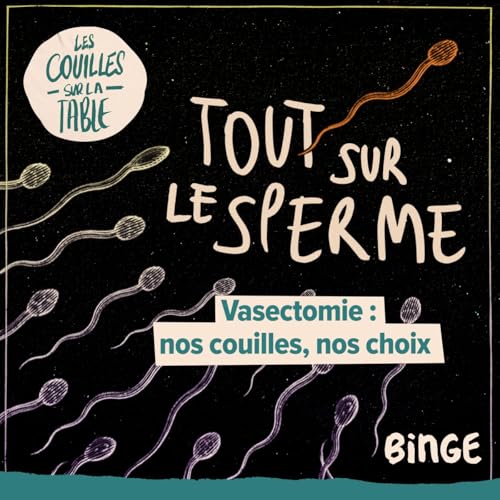 Page de couverture de Vasectomie : nos couilles, nos choix