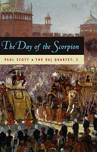 The Day of the Scorpion (The Raj Quartet Book 2)
