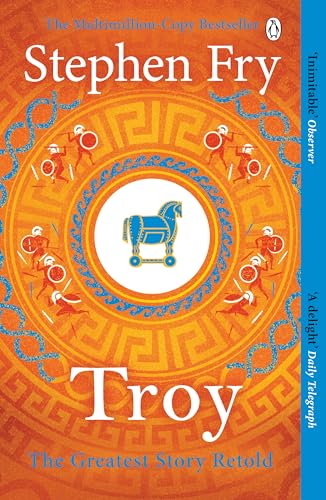 Troy: Our Greatest Story Retold