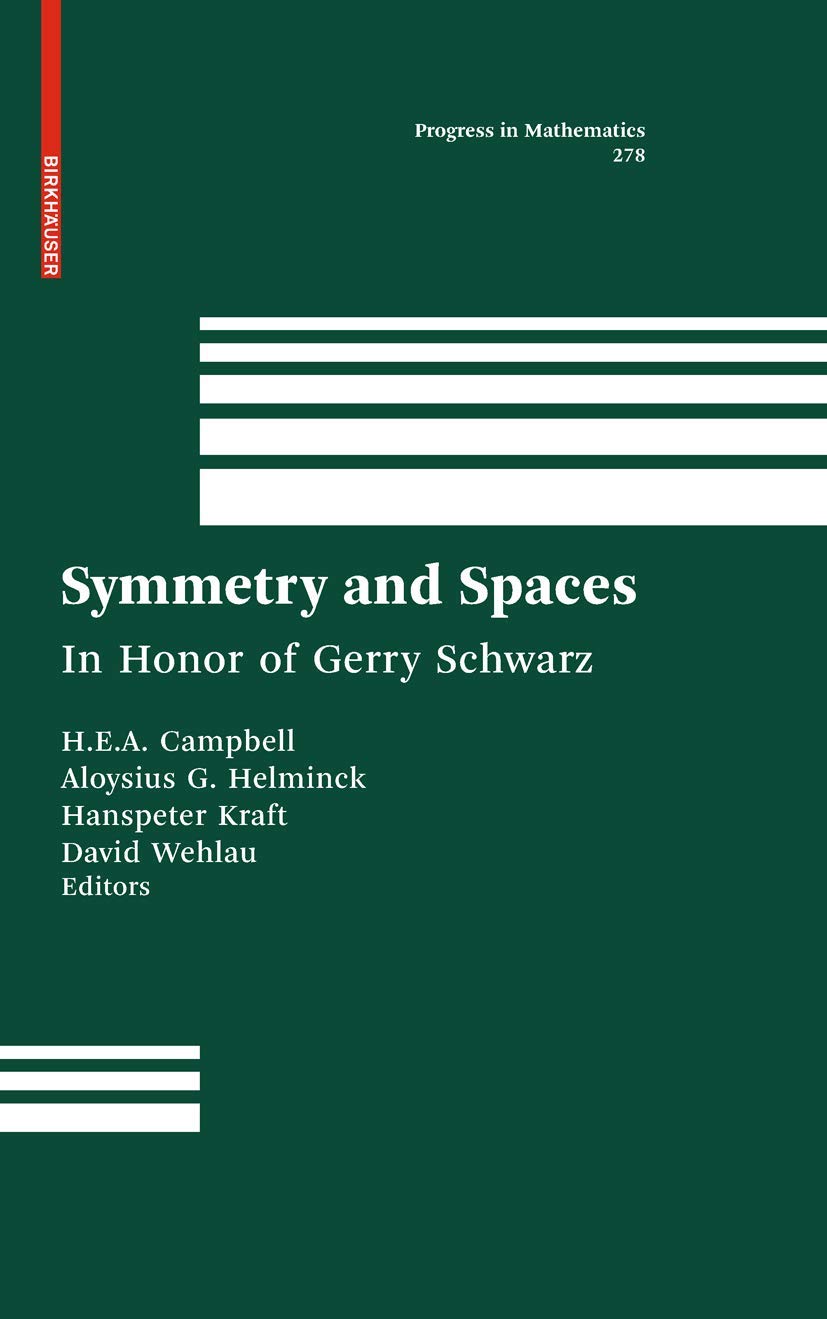 Buy Symmetry and Spaces: In Honor of Gerry Schwarz: 278 (Progress in Mathematics) — BookShops.in