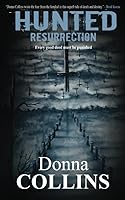 Resurrection: The Suspense Thriller (Hunted) 1973348365 Book Cover