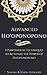 Advanced Ho'oponopono: 3 Powerhouse Techniques to Activate the Power of Ho'oponopono