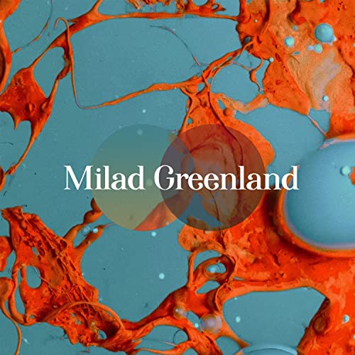 Milad Greenland