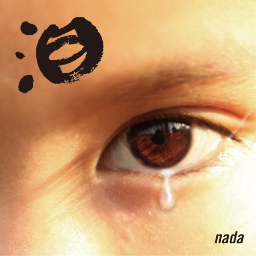  NAMIDA - NADA