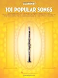 101 Popular Songs - Clarinet (Instrumental Folio): Noten, Sammelband für Klarinette