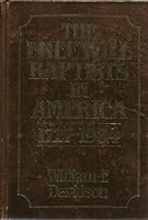 Free Will Baptists in America 1727-1984 0892650931 Book Cover