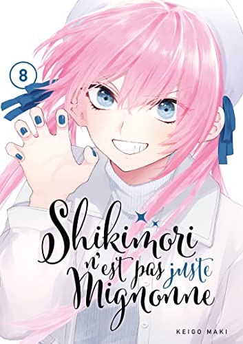 Shikimori n'est pas juste mignonne — Tome 8