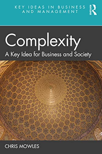Complexity: Mowles view 2