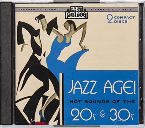 Jazz Age 2-CD Set: Hot Sounds Of The 20s & 30s. Jazz musicians & masters. Some of America's finest Jazz legends. Restored from the original recordings by Past Perfect